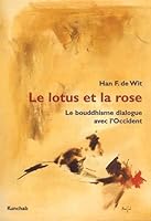 Le lotus et la rose 9074815642 Book Cover