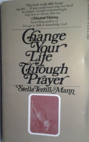 Change your life through prayer 0553109227 Book Cover