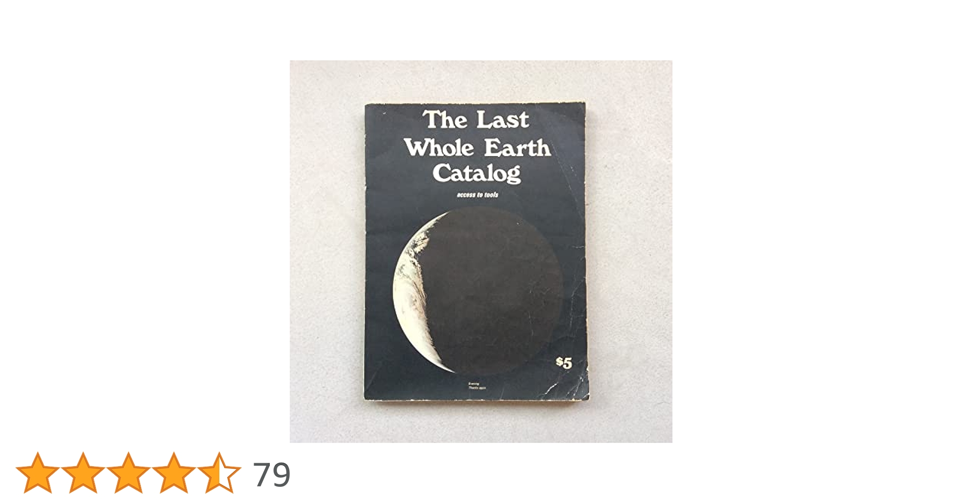 The(updated）Last Whole Earth Catalog The Last Whole Earth Catalog: Access To Tools