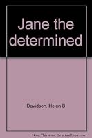 Jane the determined B002RLKQZO Book Cover