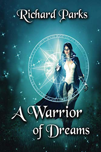 A Warrior of Dreams