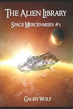 Paperback The Alien Library: A Science Fiction Adventure (Wolf Cyborg) Book