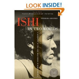 Unknown Binding Ishi in Two Worlds 50th Anniversary EditionA Biography of the Last Wild Indian in North America Book