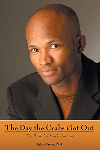 The Day the Crabs Got Out: The Revival of Black... 1483425290 Book Cover