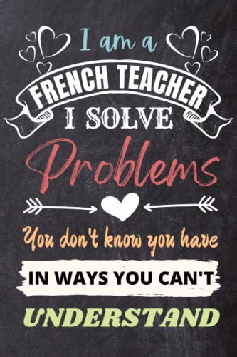 French Teacher Gifts: An Appreciation and Thank You Gift, Blank Notebook Journal for French Teacher to Write in image 2
