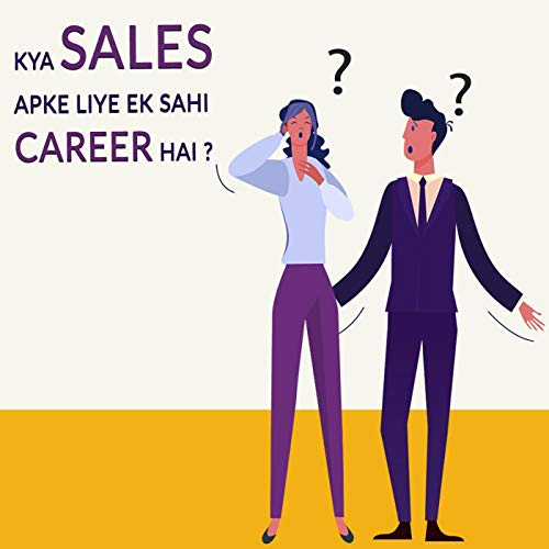 Is Sales A Right Career For You?