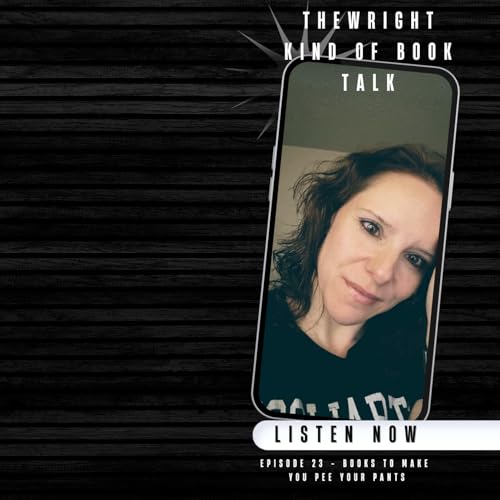 Episode 23 - Books to make you pee your pants