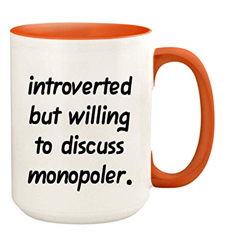 Introverted But Willing To Discuss Monopoler - 15oz Ceramic White Coffee Mug Cup