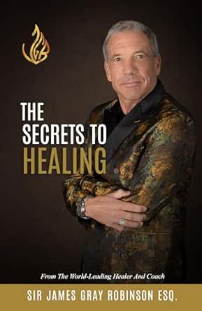 The Secrets to Healing