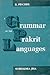 Grammar of the Prakrit Languages