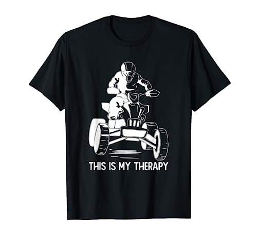 Quading This Is My Therapy ATV Riding Lover Quad Biker Hombres Camiseta
