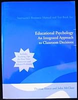 Instructor's Resource Manual and Test Bank for Educational Psychology An Integrated Approach to Classroom Decisions 0205454852 Book Cover