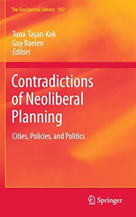 Contradictions of Neoliberal Planning: Cities, Policies, and Politics: 102 2012th Edition book cover
