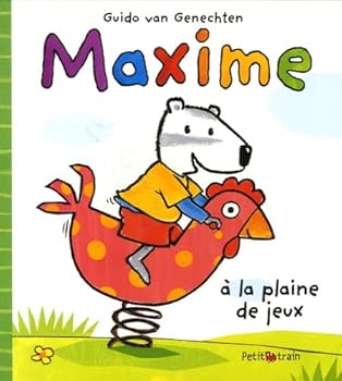 Paperback MAXIME A LA PLAINE DE JEUX [French] Book