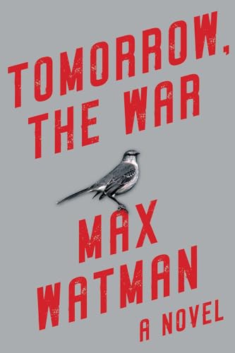 Tomorrow, the War