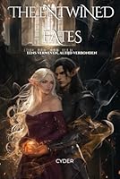The entwined fates: Eens verweven, altijd verbonden (Healian Serie) (Dutch Edition) 9465386774 Book Cover