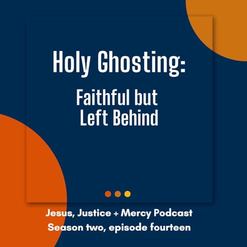 Holy Ghosting: Faithful but Left Behind Podcast Por  arte de portada