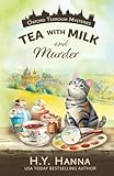 Tea with Milk and Murder (Oxford Tearoom Mysteries ~ Book 2)