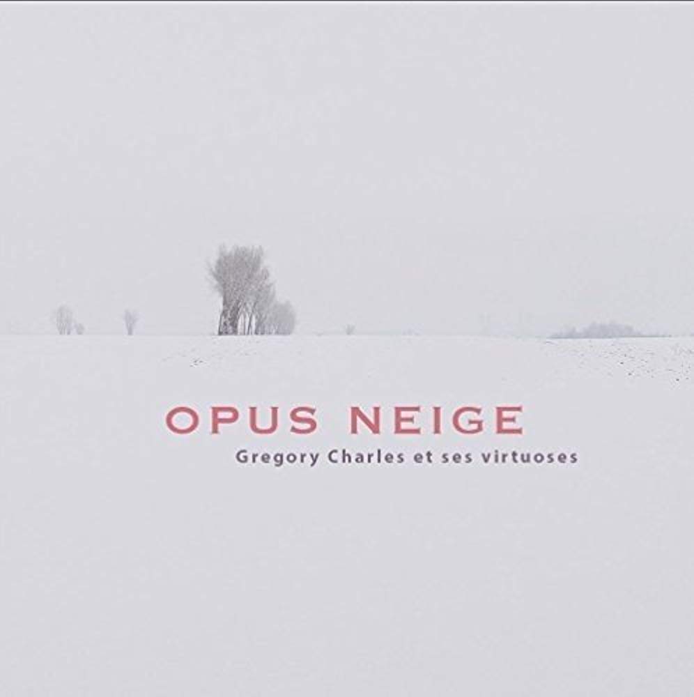 Opus Neige: Gregory Charles Et Ses Virtuoses / Var [Audio CD] Various Artists