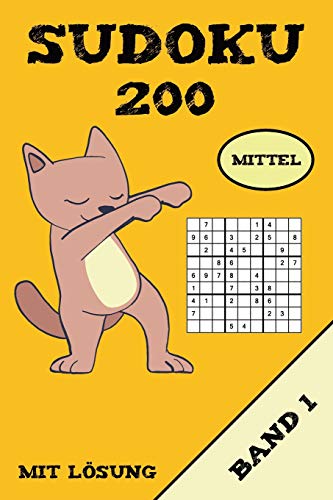 Sudoku 200 Mittel Mit Lösung Band 1: Puzzle Rätsel Heft, 9x9, 2 Rätsel pro Seite (German Edition)