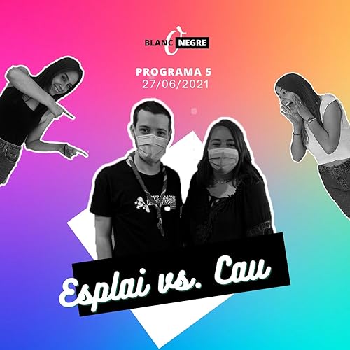 Esplai vs. Cau