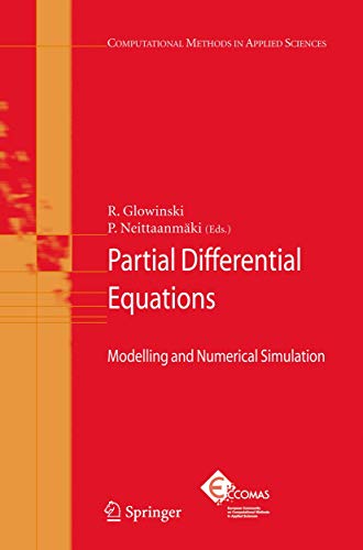 Partial Differential Equations: Modelling And Numerical Simulation (Computational Methods In Applied Sciences , Vol. 16) view 2