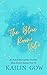 The Blue Room Vol. 4: (A New Adult Romantic Thriller) (The Blue Room Series)