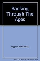 Banking through the ages, B00085NYWS Book Cover