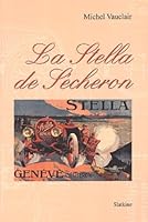 STELLA DE SECHERON (French Edition) 2832100791 Book Cover