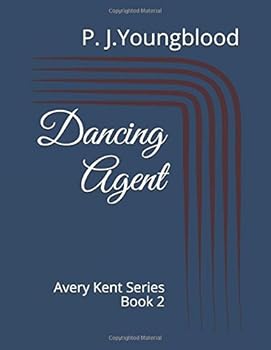 Paperback Dancing Agent: Avery Kent Series Book 2 Book