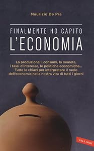 Vedi scheda su Amazon Finalmente ho capito l'economia