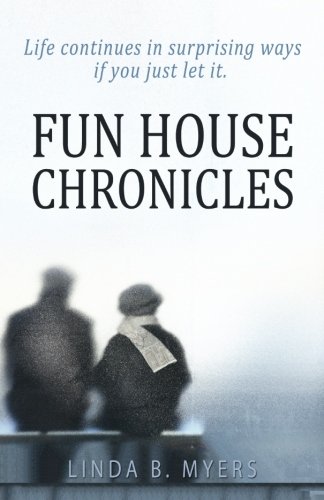 Fun House Chronicles