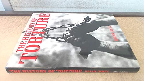 History of Torture 1856054640 Book Cover