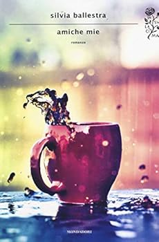 Paperback Amiche mie (Italian Edition) [Italian] Book