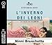 L'inverno Dei Leoni. La Saga Dei Florio Letto Da Ninni Bruschetta. Audiolibro. Cd Audio Formato MP3 - 3