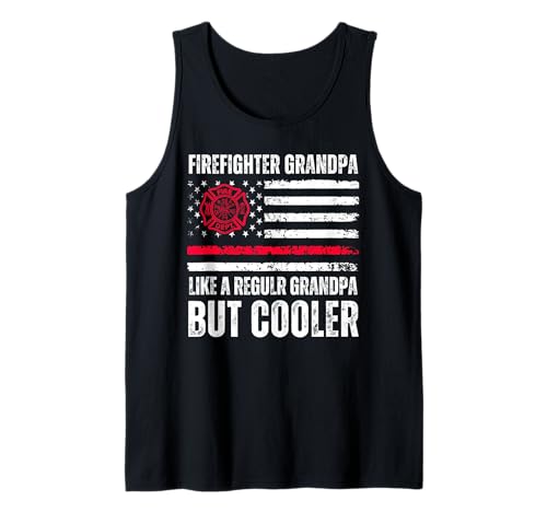 Firefighter Grnadpa Like Regular Grnadpa But Cooler Fireman Tank Top