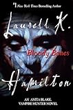 Bloody Bones: An Anita Blake, Vampire Hunter Novel