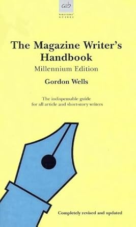 The Magazine Writer's Handbook: Millennium (Allison & Busby Writers ...