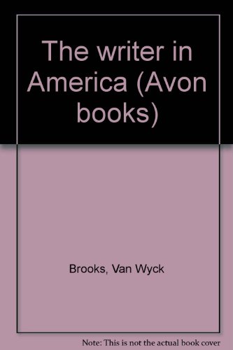 The writer in America (Avon books) B0007DOL82 Book Cover