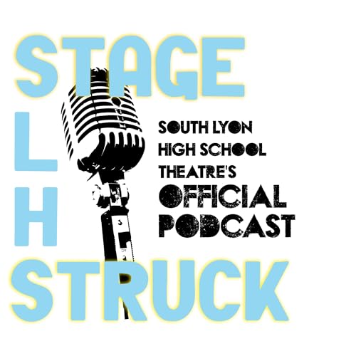 Couverture de SLHS Stage Struck Podcast