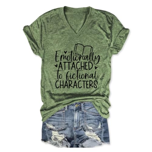 BVNTGSR Reading Shirt Women Emotionally Attached to Fictional Characters T-Shirt Funny Bookish Graphic Tee V Neck Tops Olive Green