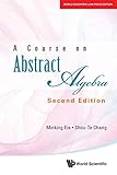 A Course on Abstract Algebra, Second Edition