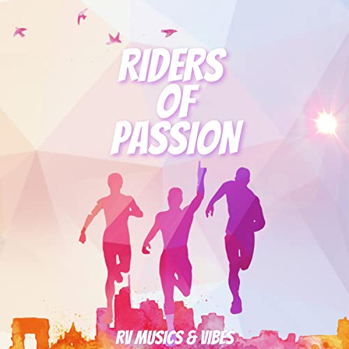 Riders of passion