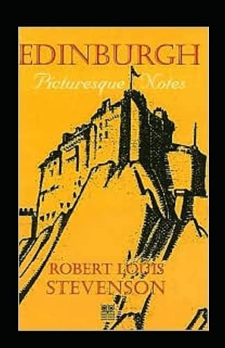 Preisvergleich Produktbild Edingburgh Picturesque Notes Annotated