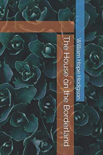 The House on the Borderland