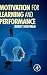Motivation for Learning and Performance