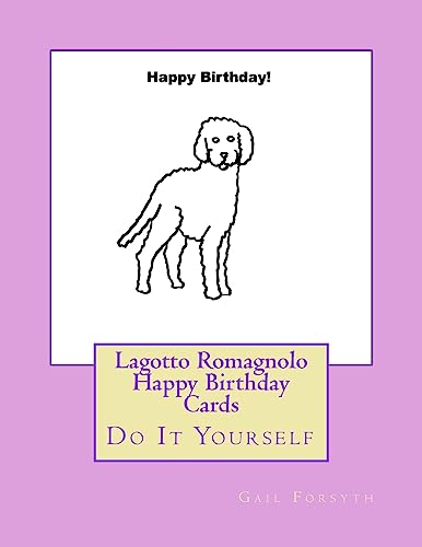 Lagotto Romagnolo Happy Birthday Cards: Do It Yourself