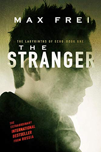 The Stranger (The Labyrinths of Echo, Book 1)