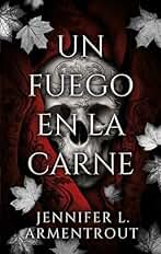 Un fuego en la carne