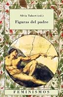 Figuras del padre/ Parent Figure (Spanish Edition) 843761578X Book Cover